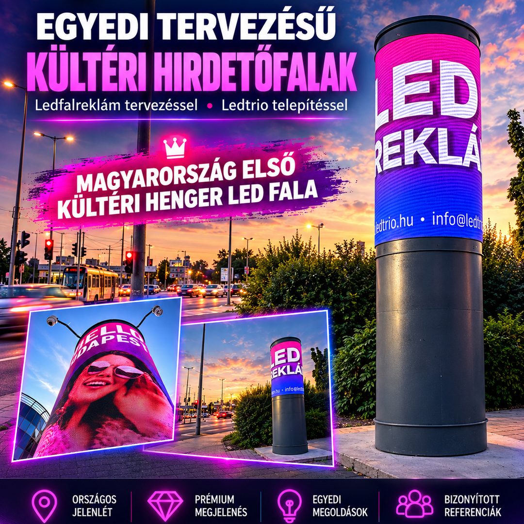 Magyarország első kültéri henger LED fala – egyedi tervezésű kültéri hirdetőtorony, telepítette a Ledtrio
